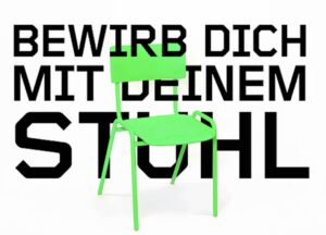 Keine Mappe, bewirb Dich mit Deinem Stuh @europeanschoolofdesign